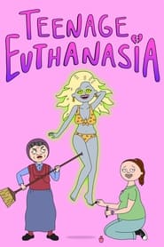 Teenage Euthanasia постер