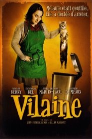 Vilaine en streaming – Voir Films