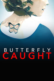 Poster Butterfly Caught 2017