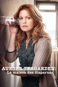 Aurora Teagarden : La Maison des disparus (2016)