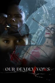 Our Deadly Vows постер