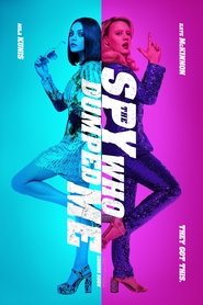 The Spy Who Dumped Me 2018 吹き替え 動画 フル