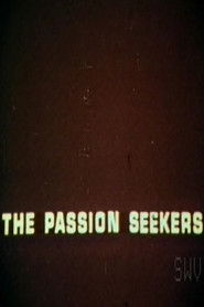 The Passion Seekers