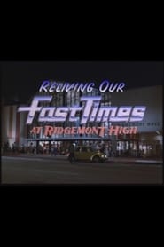 Reliving Our Fast Times at Ridgemont High 1999 مشاهدة وتحميل فيلم مترجم بجودة عالية