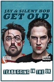 Poster Jay and Silent Bob Get Old: Teabagging in the UK 2012