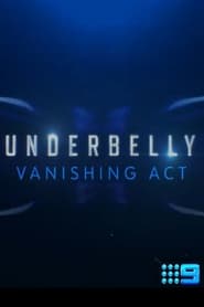Underbelly: Vanishing Act poster