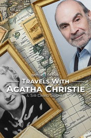 Travels with Agatha Christie & Sir David Suchet (2025)