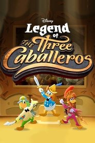 Legend of the Three Caballeros постер