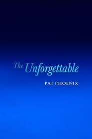 Poster The Unforgettable Pat Phoenix