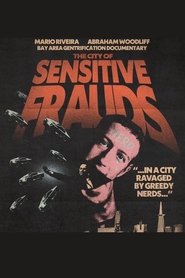 The City of Sensitive Frauds