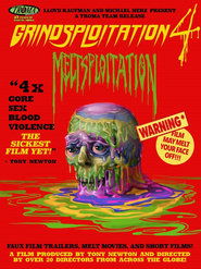 Grindsploitation 4: Meltsploitation poster