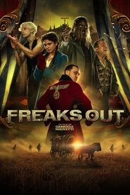 Freaks Out en streaming