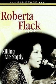 Poster Roberta Flack: In Concert - Killing Me Softly 2008