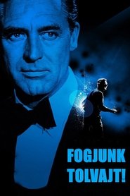 Fogjunk tolvajt! 1955 Fogjunk tolvajt! 1955
