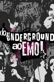 Do Underground ao Emo 2013 Түләүсез керү