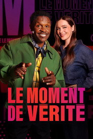 Le moment de v&eacute;rit&eacute;