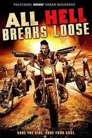 Poster All Hell Breaks Loose 2014