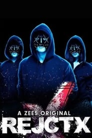 RejctX S01 2019 Web Series Hindi WebRip All Episodes 200mb 480p 700mb 720p