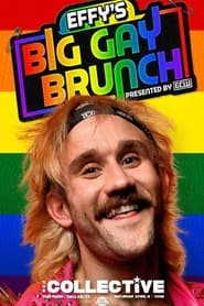 GCW EFFY's Big Gay Brunch 4