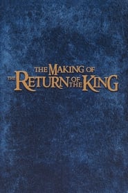 The Making of The Return of the King