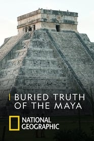 Buried Truth of the Maya постер