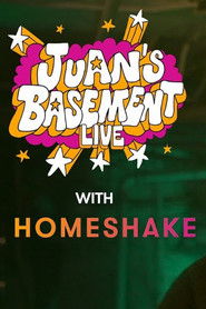 Juan's Basement: HOMESHAKE