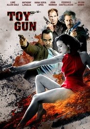 Film Toy Gun 2018 Streaming ITA Gratis