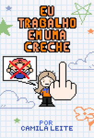 Eu Trabalho em Uma Creche