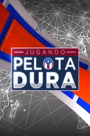 Jugando Pelota Dura poster