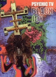 Poster Psychic TV: Black Joy