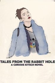 Tales from the Rabbit Hole: A Curious Kitsch Novel постер