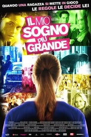 Il mio sogno più grande (2007)