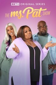 The Ms. Pat Show Season 2 Episode 3 The Ms. Pat Show Season 2 Episode 3