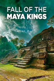 Fall Of The Maya Kings (2022)