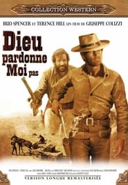 Voir Dieu pardonne, moi pas ! en streaming vf gratuit sur streamizseries.net site special Films streaming