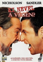 Ki nevel a végén? 2003 Teljes Film Magyarul Online