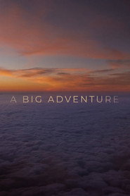 A Big Adventure