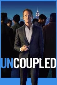 Uncoupled (2022) S01 English Comedy, Romance NF WEB Series | Google Drive