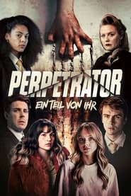 Perpetrator - Ein Teil von ihr (2023)