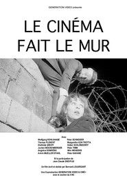 Le cinéma fait le Mur