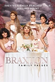 Braxton Family Values