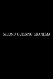 فيلم Second Guessing Grandma 2008 مترجم أون لاين بجودة عالية