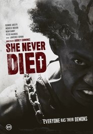 watch She Never Died now