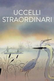 Uccelli straordinari) Uccelli straordinari (2023)