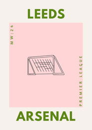 Leeds VS Arsenal PL 25/26