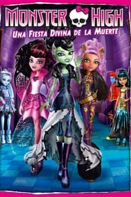 Monster High: Una fiesta divina de la muerte (2012) Cliver HD - Legal - ver Online & Descargar