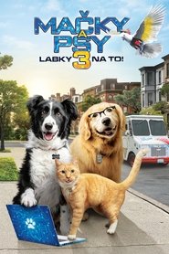 Mačky a psy 3: Labky na to! (2020)
