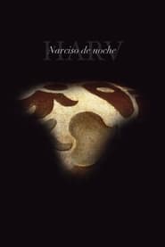 Narciso de noche (2020)