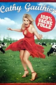 Cathy Gauthier: 100% vache folle