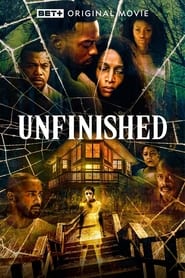 Voir film Unfinished en streaming